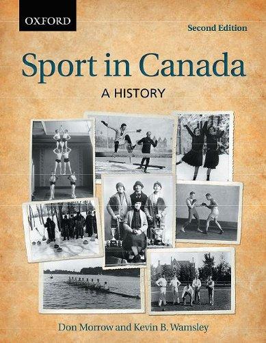 Sport in Canada: A History Don Morrow and Kevin B. Wamsley, Paperback - MGworld