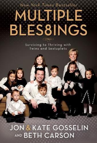 New York Times Bestseller - Multiple Blessings: Surviving to Thriving with Twins & Sextuplets, Paperback - MGworld